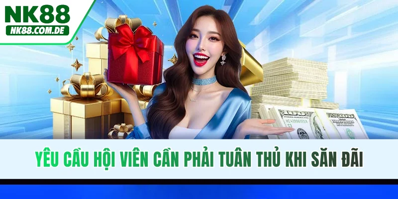 Yêu cầu hội viên cần phải tuân thủ khi săn đãi